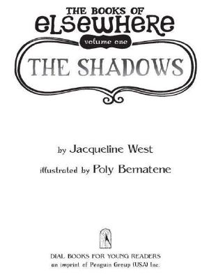 [The Books of Elsewhere 01] • The Books of Elsewhere, Vol. 1 · The Shadows